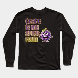 Grape is My Spirit Fruit Long Sleeve T-Shirt